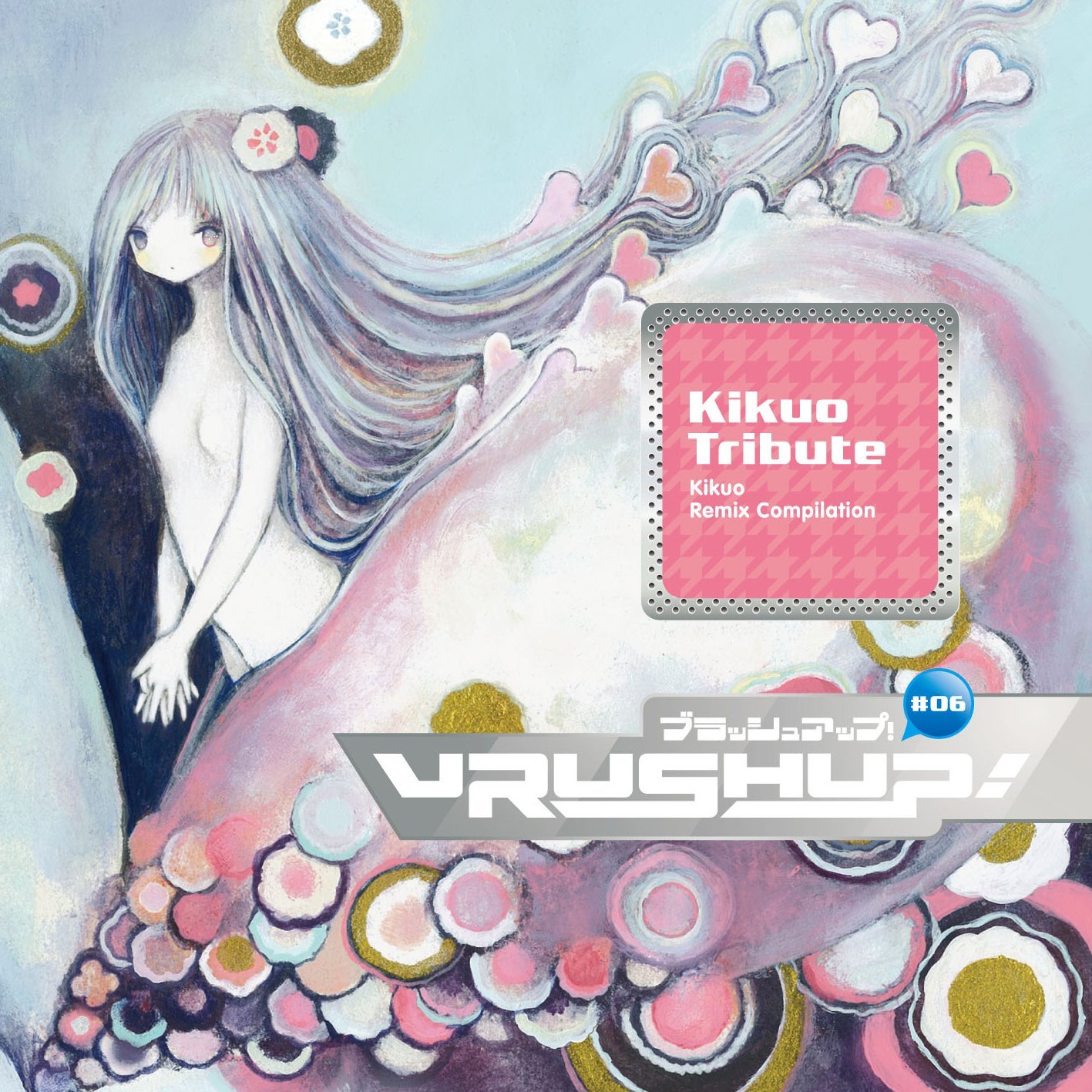 VRUSH UP! #06 -Kikuo Tribute- - Various artists - Vocaloid Database